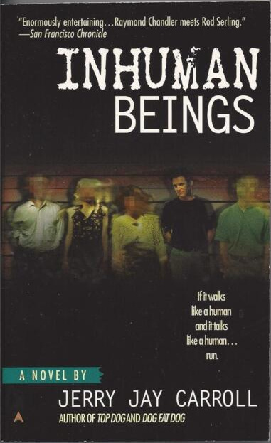 Jerry Jay Carroll: Inhuman beings (1998, Ace Books)