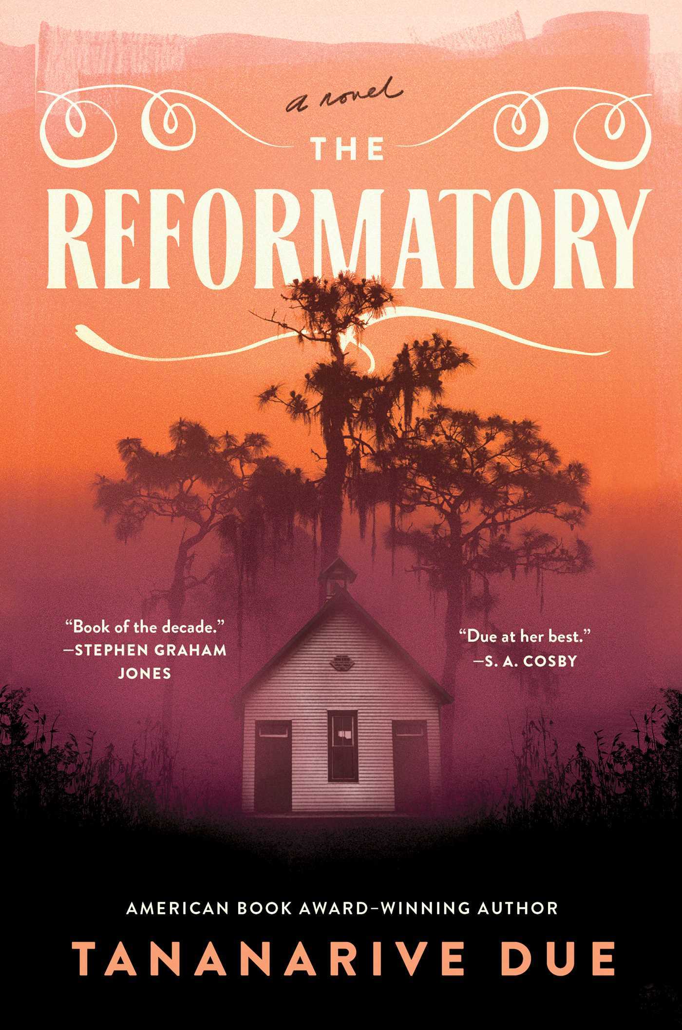 Tananarive Due: The Reformatory (Hardcover, 2023, Saga Press)