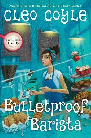 Cleo Coyle: Bulletproof Barista (2023, Penguin Publishing Group)